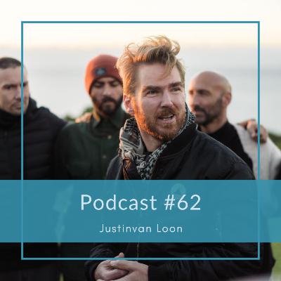 Podcast #62 Justin van Loon; Mannen, liefde en bewustzijn