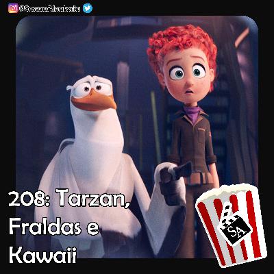 Ep.208 – Tarzan, Fraldas e Kawaii – Cegonhas: A História Que Não Te Contaram (2016)