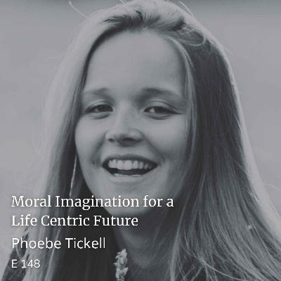 Moral Imagination for a Life Centric Future