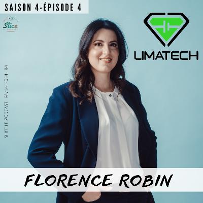 S4 - Episode 4 : Florence Robin et Limatech