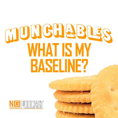 "What's My Baseline?" - Munchables Podcast (1.15.26) "What's My Baseline?" - Munchables Podcast (1.15.26)