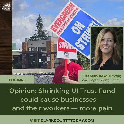 Opinion: Shrinking UI Trust Fund could cause businesses — and their workers — more pain Opinion: Shrinking UI Trust Fund could cause businesses — and their workers — more pain