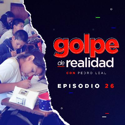 #26: La realidad del regreso a clases.