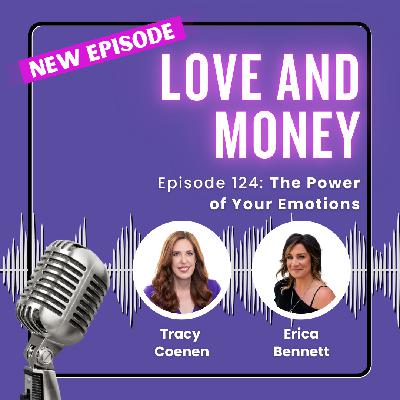 The Power of Your Emotions with Erica Bennett