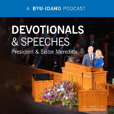 Preserving the Spirit of Ricks at BYU-Idaho | President & Sister Meredith | September 2025