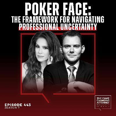 443. Poker Face: The Framework for Navigating Professional Uncertainty with Tiffany Michelle
