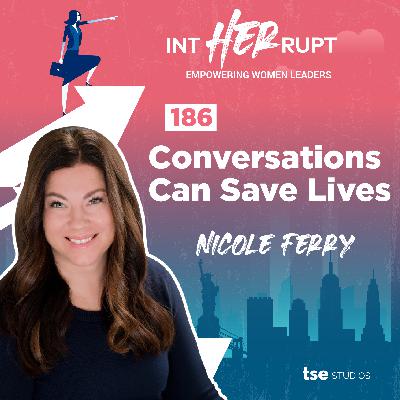 INT 186 - Conversations Can Save Lives