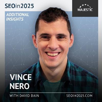 Focus on Relevancy, with Less Outreach, Fewer Links, and Less Content - with Vince Nero