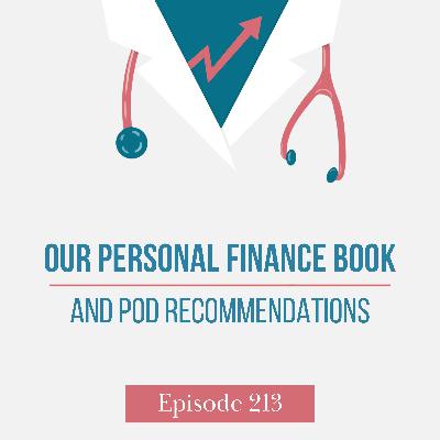Our Personal Finance Book and Pod Recommendations Our Personal Finance Book and Pod Recommendations