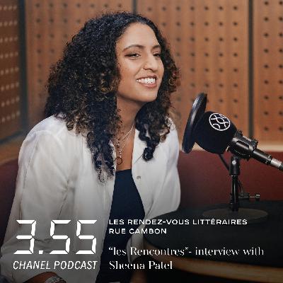 Sheena Patel in “les Rencontres” — CHANEL Literary Rendezvous at Rue Cambon
