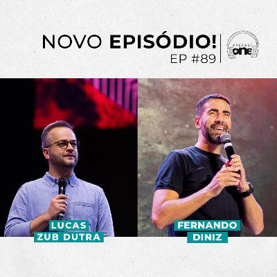 FERNANDO DINIZ | Onecast #89 FERNANDO DINIZ | Onecast #89