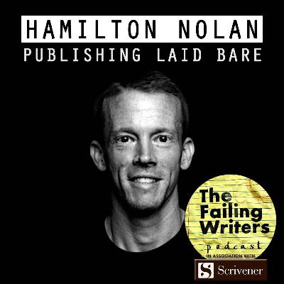 S5 Ep11: Hamilton Nolan - Publishing laid bare