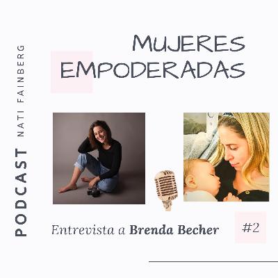#2 - Entrevista a Brenda Becher (Titu)