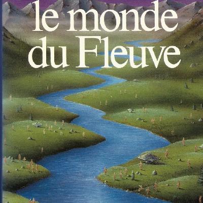 Sense of Wonder : Le monde du fleuve Philip José Farmer (1971)
