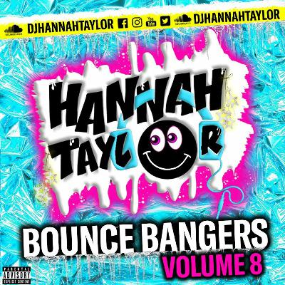 BOUNCE BANGERS VOLUME 8