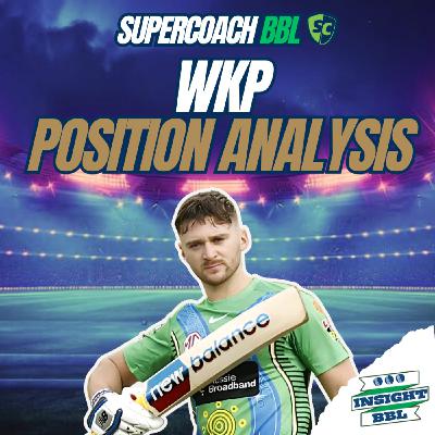 WKP Position | The musts, value and busts!