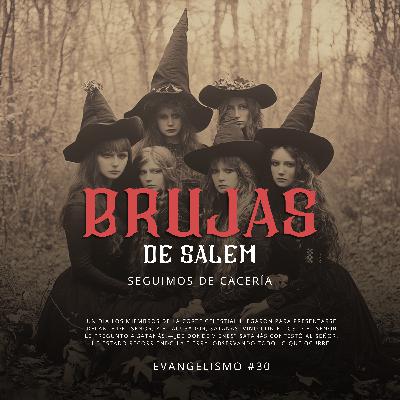 Brujas De Salem | Episodio #30 Brujas De Salem | Episodio #30