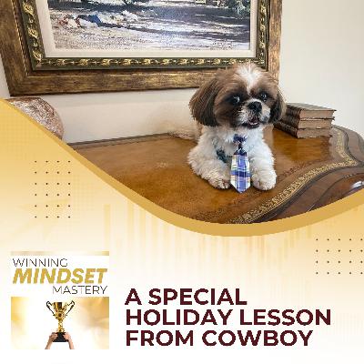 A Special Holiday Lesson From Cowboy
