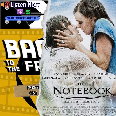 The Notebook (2004) / Epic Romances #1