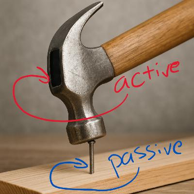 Episode #119: Active Voice vs. Passive Voice
