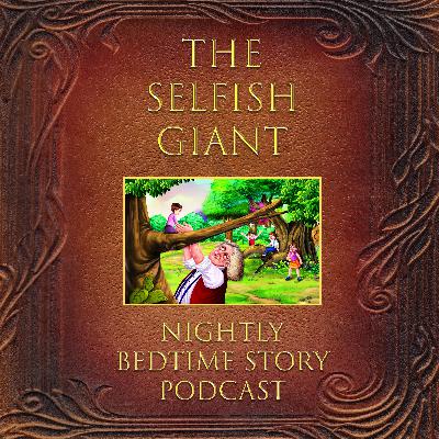 The Selfish Giant The Selfish Giant