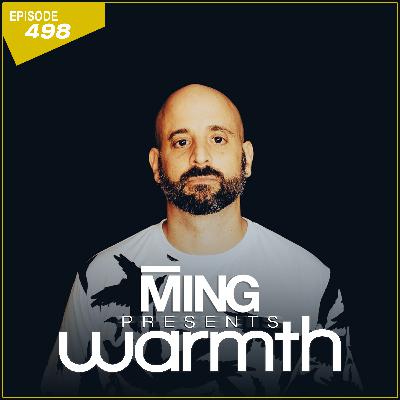 MING Presents Warmth Episode 498