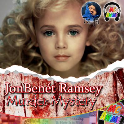 JonBenét Ramsey Murder Mystery