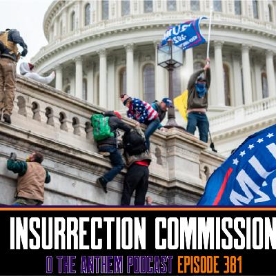 Insurrection Commission - OTA Podcast Episode 381