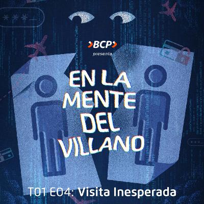 Cap 4: Visita Inesperada Cap 4: Visita Inesperada