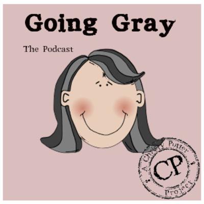 Going Gray with Christy Potter - with guest Adele Park