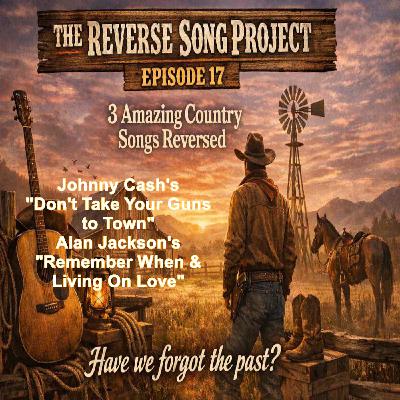 Episode 17- Three Country Songs Reverse Messages