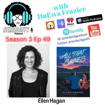 Ep. 49 Ellen Hagan Talks All That Shines Ep. 49 Ellen Hagan Talks All That Shines