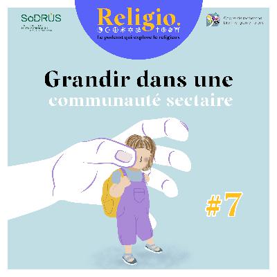 Grandir dans une communauté sectaire