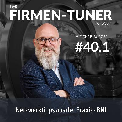 Folge #40.1 - Netzwerktipps aus der Praxis - BNI