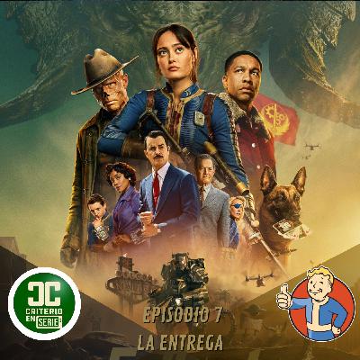 Criterio En Serie - Fallout 2x07 La Entrega