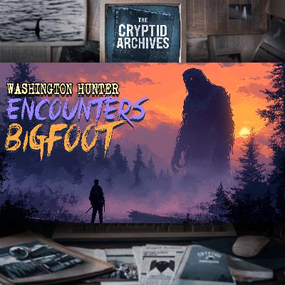 "I Could Have Taken The Shot" Hunter's Bigfoot Encounter | Washington