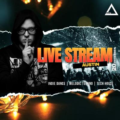 Austin - Live DJ Stream#8 (Indie Dance | Melodic Techno | Tech House) | 20.12.2025