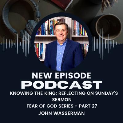 Knowing The King - The Heart of Kingdom Living Knowing The King - The Heart of Kingdom Living