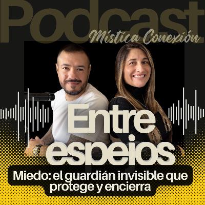 MIEDO: El guardián invisible que PROTEGE y ENCIERRA MIEDO: El guardián invisible que PROTEGE y ENCIERRA