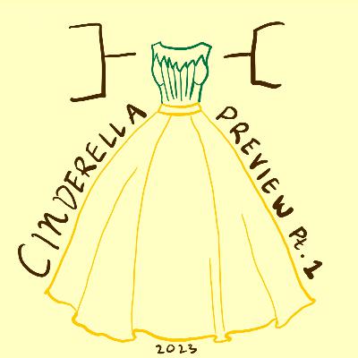 Ep.10: Cinderella preview Part 1