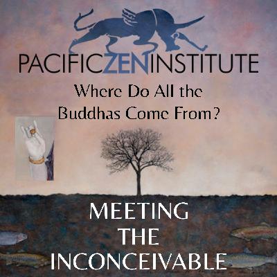 Where Do All the Buddhas Come From? [EP 11]