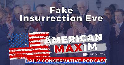 It’s Fake Insurrection Eve!