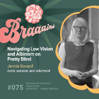Navigating Low Vision and Albinism on Pretty Blind Navigating Low Vision and Albinism on Pretty Blind