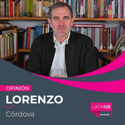 La perversidad del obradorismo de darle peso político a las Fuerzas Armadas: Lorenzo Córdova.