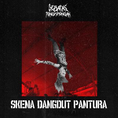 EPS 10 - SKENA DANGDUT PANTURA