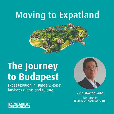Moving to Expatland - The Journey to Budapest