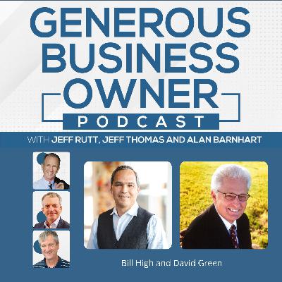 Bill High and David Green: The Legacy Life