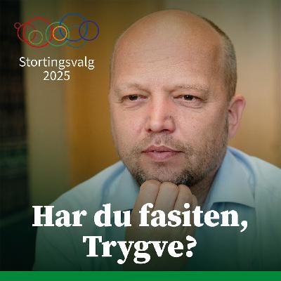 Har du fasiten, Trygve?