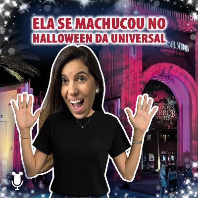 Histórias de Orlando #165: Ela se machucou no Halloween da Universal