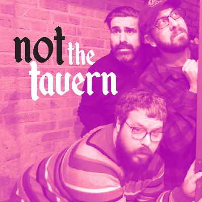 Not the Tavern - Conversational Improv 2 (w/ Erin Keif)